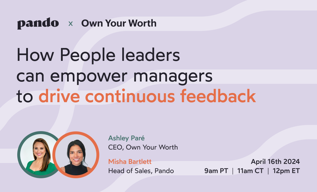 Pando + Own Your Worth Continuous Feedback